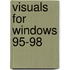 Visuals for Windows 95-98