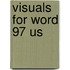 Visuals for Word 97 US