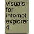 Visuals for Internet Explorer 4