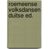 Roemeense volksdansen duitse ed. door Korpel