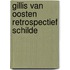 Gillis van oosten retrospectief schilde