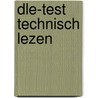 DLE-test technisch lezen door W.A. Wassenaar