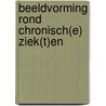 Beeldvorming rond chronisch(e) ziek(t)en by Unknown