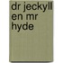Dr Jeckyll en mr Hyde