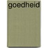 Goedheid