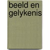 Beeld en gelykenis door Byvanck Quarles Ufford