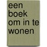 Een boek om in te wonen