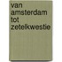 Van Amsterdam tot zetelkwestie