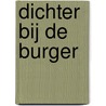 Dichter bij de burger by A. Sabahoglu