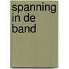Spanning in de band door Gerrit Pas