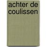 Achter de coulissen door Vranken