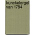 Kunckelorgel van 1784