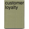 Customer loyalty by J.J. Lynch