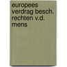 Europees verdrag besch. rechten v.d. mens door Swart