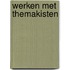 Werken met themakisten