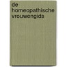 De homeopathische vrouwengids door M. Meijer-Greiner