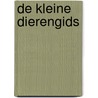 De kleine dierengids door Onbekend