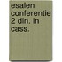 Esalen conferentie 2 dln. in cass.
