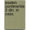 Esalen conferentie 2 dln. in cass. door George Vithoulkas