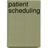 Patient scheduling by Kusters