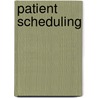 Patient scheduling door Kusters