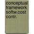 Conceptual framework softw.cost contr.