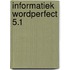 Informatiek wordperfect 5.1