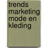 Trends marketing mode en kleding