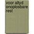 Voor altyd onoplosbare rest