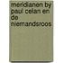 Meridianen by paul celan en de niemandsroos