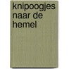 Knipoogjes naar de hemel door Weerd