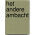 Het andere ambacht