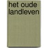 Het oude landleven