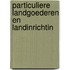 Particuliere landgoederen en landinrichtin