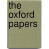 The Oxford papers door P.C.E. van Wijmen