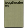 Jeugtheater 89 by Unknown