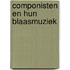Componisten en hun blaasmuziek