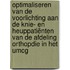 Optimaliseren van de voorlichting aan de knie- en heuppatiënten van de afdeling orthopdie in het UMCG