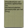 Inhoudsanlyse van portfolio-opdrachten van bachelorstudenten Geneeskunde aan het UMCG by E.A. van Akkeren