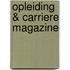 Opleiding & Carriere Magazine