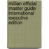 Millian Official Master Guide International Executive Edition