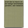 Erard de la Marck en de Heilige FamilieTwee panelen, een tweeluik door L.I. Hendrikman