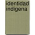 Identidad indigena