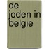 De joden in Belgie