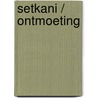 Setkani / Ontmoeting door Onbekend