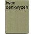 Twee denkwyzen