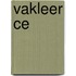Vakleer ce