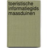 Toeristische informatiegids Maasduinen door Vvv Noord-en Midden-Limburg
