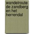 Wandelroute De Zandberg en het Herrendal