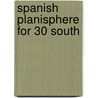 Spanish planisphere for 30 south by Unknown